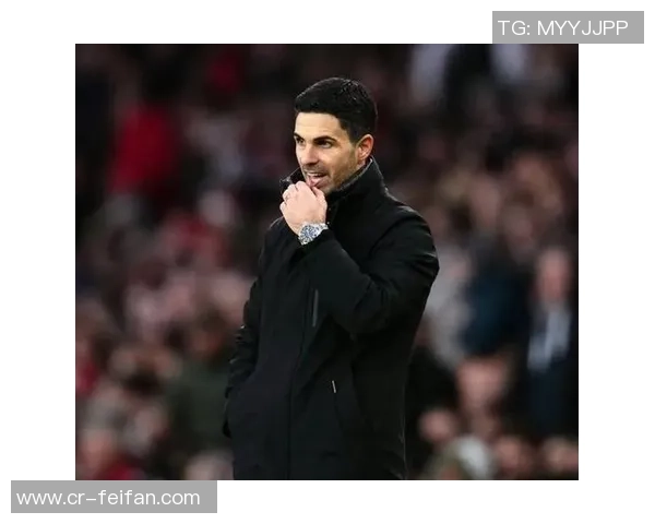 阿尔特塔赛后感慨阿森纳表现起伏不定本应赢得更大优势